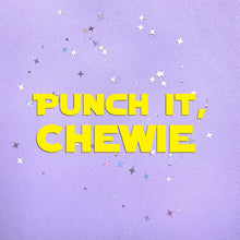 Load image into Gallery viewer, &quot;Punch It, Chewie&quot; Decal
