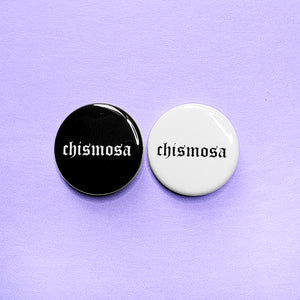 chismosa buttons in black and white