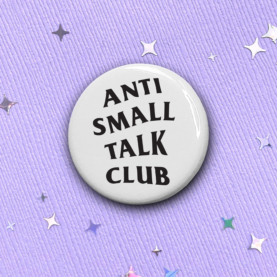 Anti Small Talk Button