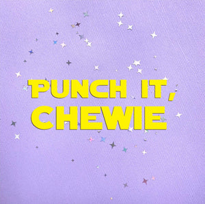 "Punch It, Chewie" Decal